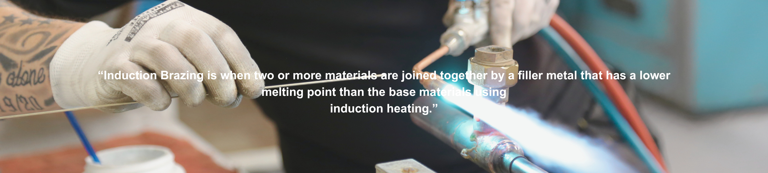 Induction brazing banner